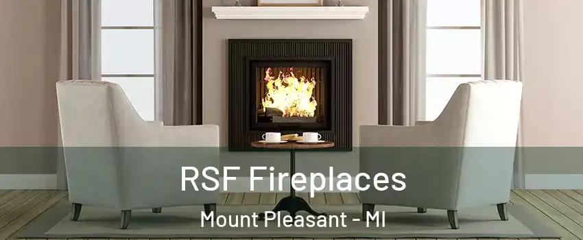  RSF Fireplaces Mount Pleasant - MI
